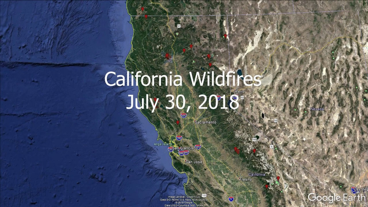 Norcal Wildfires - Google Earth Tour - Youtube - California Fire Map Google