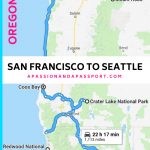San Francisco To Seattle Road Trip Itinerary: A Trip To The Pacific   Seattle To California Road Trip Map