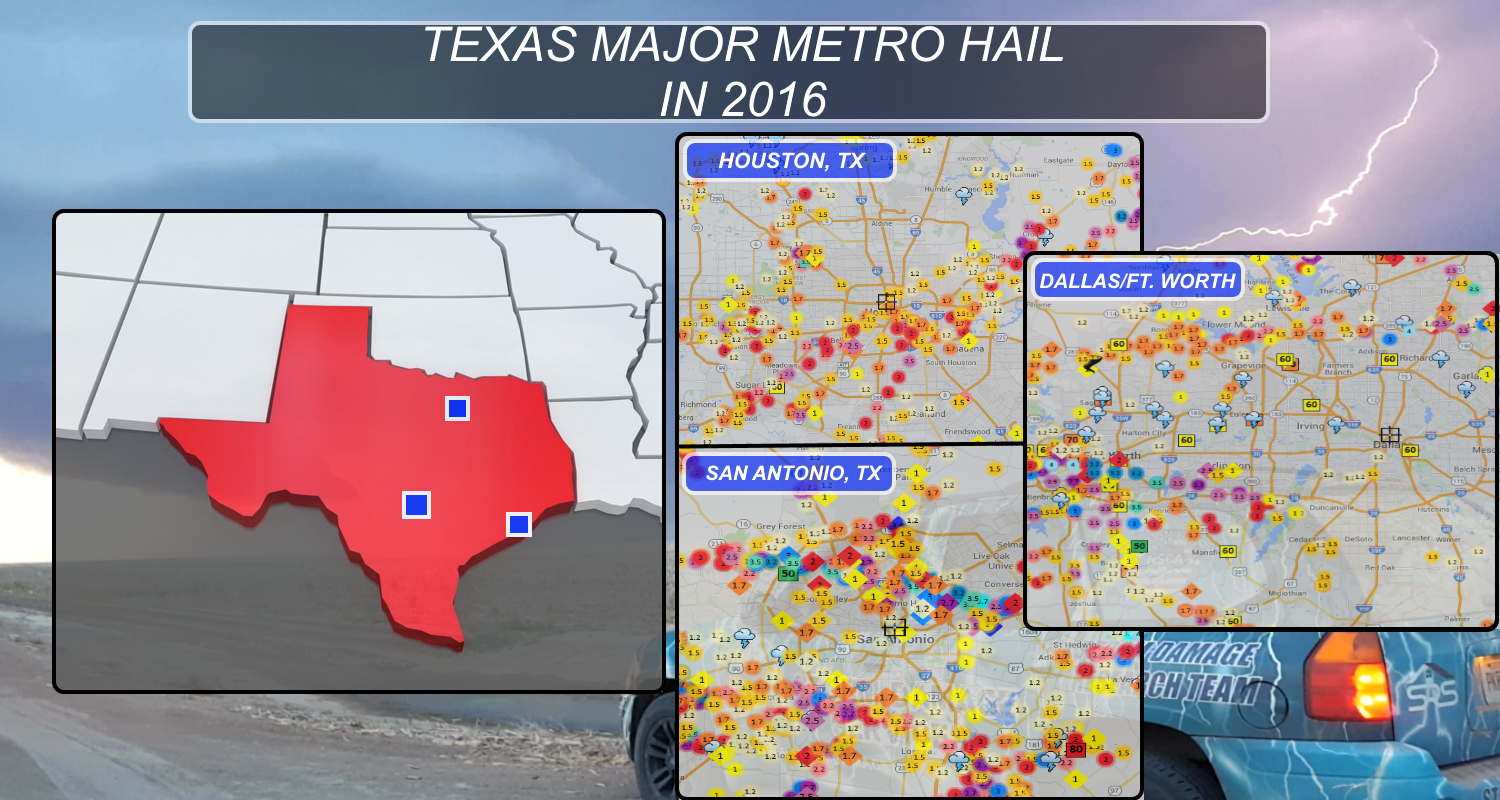 Storm Mapping - 2016 Texas Major Metro Hail Review - Texas Hail Storm Map